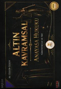 Hukuk Alanları Akademisi Altın Kavramsal Anayasa Hukuku Av. Özgür Özsoy  - Kitap