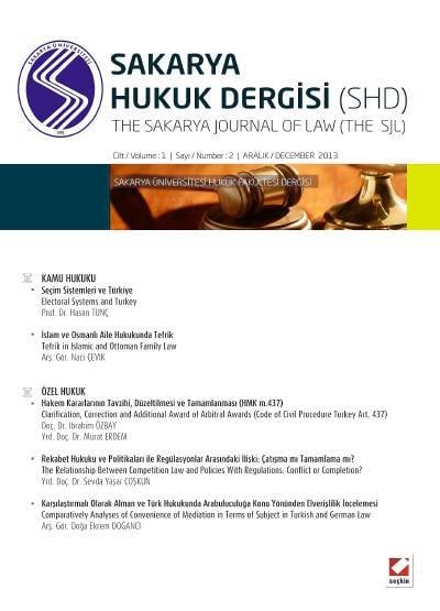 Sakarya Üniversitesi Hukuk Fakültesi Dergisi Cilt:1 – Sayı:2 Aralık 2013 Halil Kalabalık, Murat Erdem