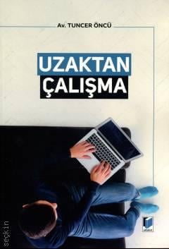 Uzaktan Çalışma Tuncer Öncü