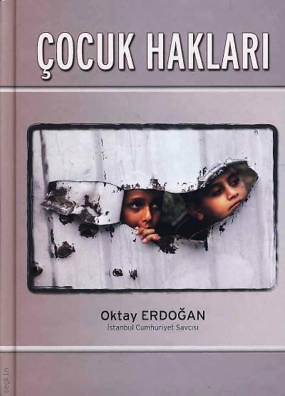 Çocuk Hakları Oktay Erdoğan  - Kitap