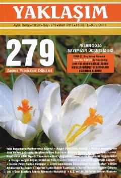 Yaklaşım Dergisi Sayı: 279 Mart 2016 Şükrü Kızılot