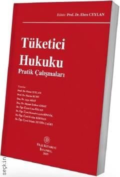 Tüketici Hukuku Pratik Çalışmaları