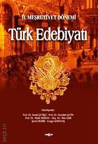 II. Meşrutiyet Dönemi Türk Edebiyatı İsmail Çeşitli