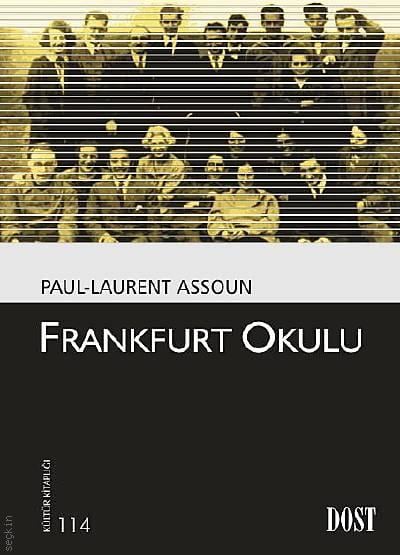 Frankfurt Okulu Paul Laurent Assoun  - Kitap