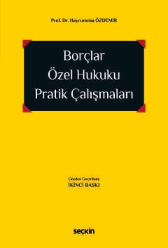 Borçlar Özel Hukuku Pratik Çalışmaları