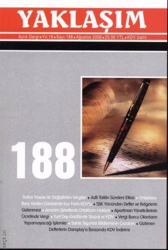 Yaklaşım Dergisi Sayı:188 Ağustos 2008 Yazar Belirtilmemiş 