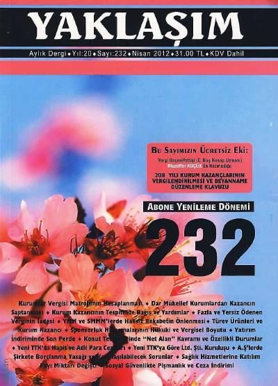 Yaklaşım Dergisi Sayı:232 Nisan 2012 Prof. Dr. Şükrü Kızılot 