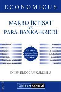 Makro İktisat ve Para–Banka–Kredi Konu Anlatımı Dilek Erdoğan Kurumlu
