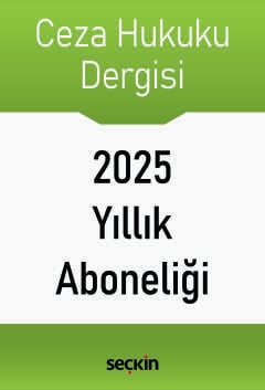 Ceza Hukuku Dergisi – 2025 Yılı Abonelik