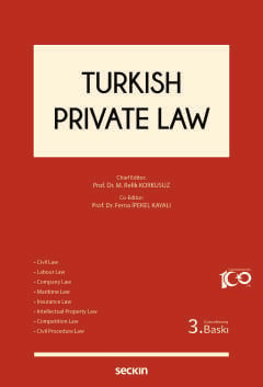 Turkish Private Law Prof. Dr. Mehmet Refik Korkusuz, Prof. Dr. Ferna İpekel Kayalı  - Kitap