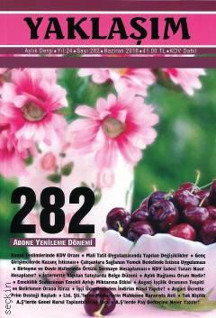 Yaklaşım Dergisi Sayı: 282 Haziran 2016 Prof. Dr. Şükrü Kızılot 