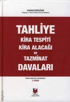 Tahliye Kira Tespiti Kira Alacağı ve Tazminat Davaları Hasan Erdoğan  - Kitap