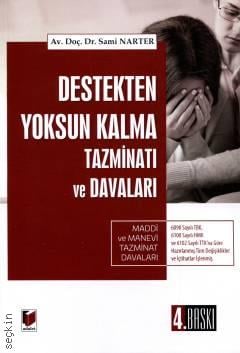 Destekten Yoksun Kalma Tazminatı ve Davaları