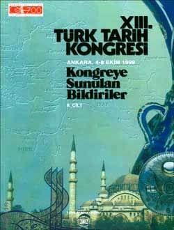 13. Türk Tarih Kongresi Cilt:2 (2002) Yazar Belirtilmemiş  - Kitap