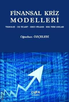 Finansal Kriz Modelleri Oğuzhan Özçelebi  - Kitap