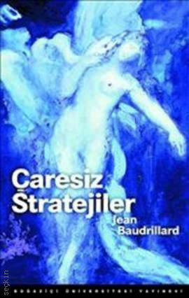 Çaresiz Stratejiler Jean Baudrillard  - Kitap