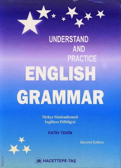 Understand And Practıce  English Grammar Fatih Tekin  - Kitap