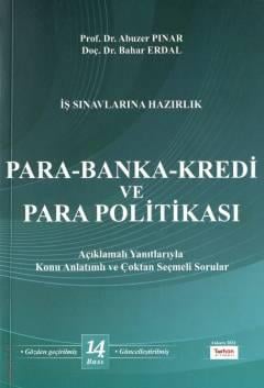Para – Banka – Kredi ve Para Politikası Prof. Dr. Abuzer Pınar, Doç. Dr. Bahar Erdal  - Kitap