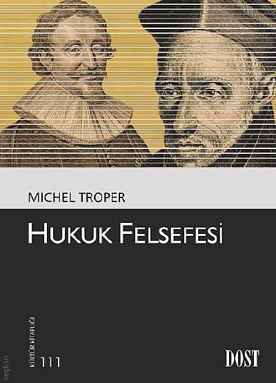 Hukuk Felsefesi Michel Troper  - Kitap