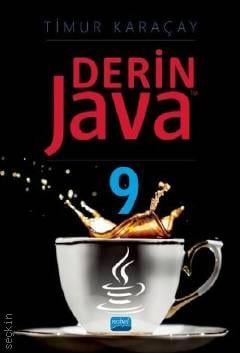 Derin Java 9 Timur Karaçay  - Kitap