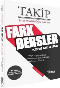 Takip İcra Müdürlüğü Sınavlarına Hazırlık Fark Ders Konu Anlatımı Dr. Alper Akgül, Erhan Güneş, Sertkan Erdurmaz  - Kitap
