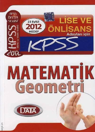 Lise ve Önlisanans Adayları İçin KPSS Matematik ve Geometri Turgut Meşe  - Kitap