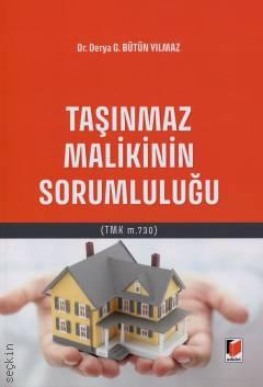 Taşınmaz Malikinin Sorumluluğu