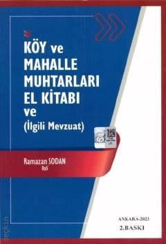 Köy ve Mahalle Muhtarları El Kitabı ve İlgili Mevzuat Ramazan Sodan  - Kitap
