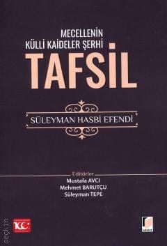 Mecellenin Külli Kaideler Şerhi Tafsil Mustafa Avcı, Mehmet Barutçu, Süleyman Tepe