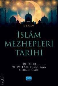 İslam Mezhepleri Tarihi Mehmet Saffet Sarıkaya, Mehmet Ümit  - Kitap