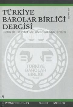 Türkiye Barolar Birliği Dergisi – Sayı:135 Özlem Bilgilioğlu