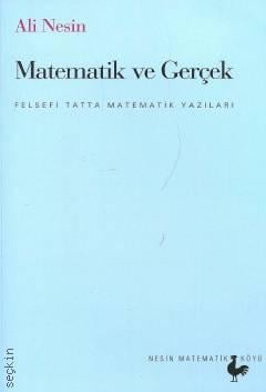 Matematik ve Gerçek Ali Nesin  - Kitap