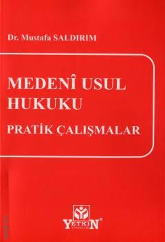 Medeni Usul Hukuku Pratik Çalışmalar