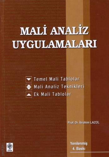 Mali Analiz Uygulamaları Prof. Dr. İbrahim Lazol  - Kitap