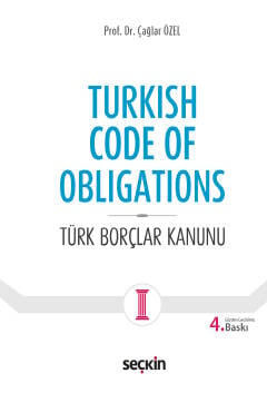 Turkish Code Of Obligations Türk Borçlar Kanunu Prof. Dr. Çağlar Özel  - Kitap