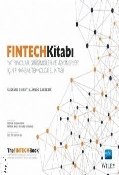 Fintech Kitabı Yatırımcılar, Girişimciler ve Vizyonerler İçin Finansal Teknoloji El Kitabı Jones Barberis  - Kitap