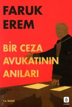 Bir Ceza Avukatının Anıları  Faruk Erem  - Kitap