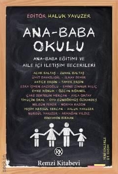 Ana–Baba Okulu Ana–Baba Eğitimi ve Aile İçi İletişim Becerileri Prof. Dr. Haluk Yavuzer  - Kitap