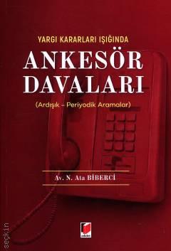 Ankesör Davaları Av. N. Ata Biberci  - Kitap