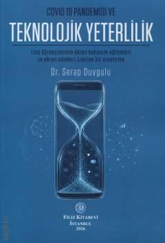 Covid–19 Pandemisi ve Teknolojik Yeterlilik