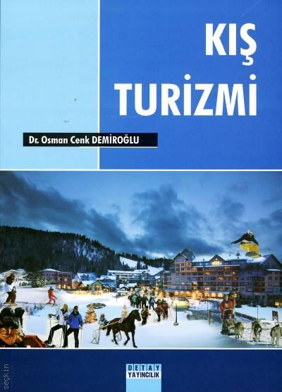 Kış Turizmi Dr. Osman Cenk Demiroğlu  - Kitap