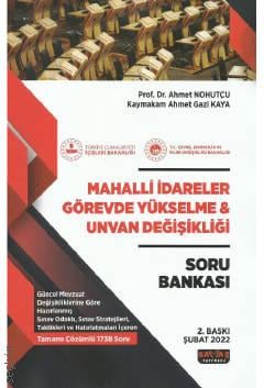 Mahalli İdareler Görevde Yükselme & Unvan Değişikliği Soru Bankası Prof. Dr. Ahmet Nohutçu, Ahmet Gazi Kaya  - Kitap