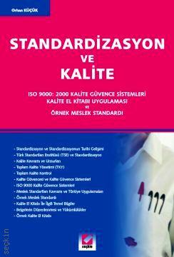 Standardizasyon ve Kalite Orhan Çağlayan  - Kitap