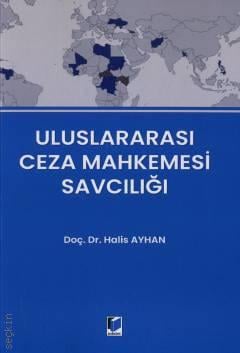 Uluslararası Ceza Mahkemesi Savcılığı Halis Ayhan