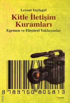 Kitle İletişim Kuramları