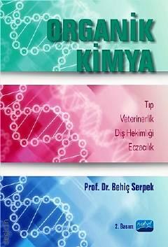 Organik Kimya Prof. Dr. Behiç Serpek  - Kitap