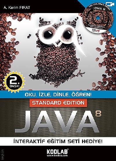 Standard Edition Java 8 A. Kerim Fırat  - Kitap