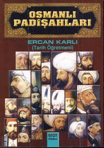 Osmanlı Padişahları Ercan Karlı  - Kitap