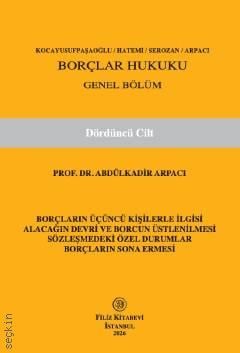 Borçlar Hukuku Genel Bölüm (Dördüncü Cilt)