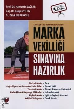 Marka Vekilliği Sınavına Hazırlık Prof. Dr. Hayrettin Çağlar, Doç. Dr. Burçak Yıldız, Dr. Dilek İmirlioğlu  - Kitap
